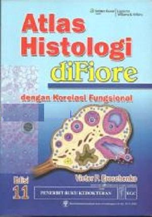 Atlas Histologi Di Fiore dengan Korelasi Fungsional