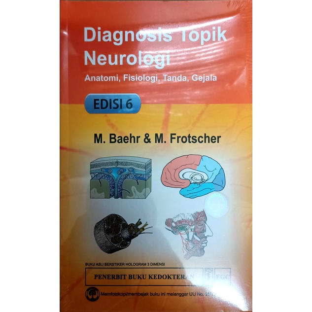 Diagnosis Topik Neurologi: Anatomi, Fisiologi, Tanda, Gejala Edisi 6