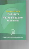 Panduan praktis USG dan CTG pada kehamilan dan persalinan