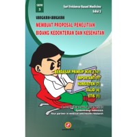 Langkah - langkah Membuat Proposal Penelitian Bidang Kedokteran dan Kesehatan