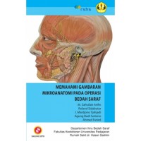 Memahami gambaran mikroanatomi pada operasi bedah saraf