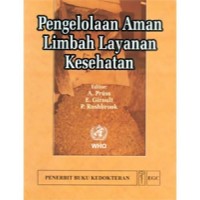 Pengelolaan Aman Limbah Layanan Kesehatan