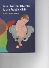 Ilmu Phantum Obstetri dalam praktik klinik