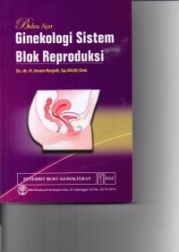 Buku Ajar Ginekologi Sistem Blok Reproduksi