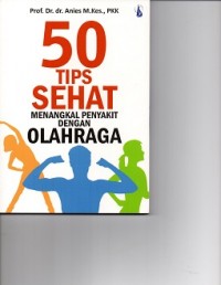 50 tips sehat menangkal penyakit dengan olahraga