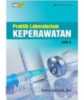 Praktik laboratorium Keperawatan Jilid 2